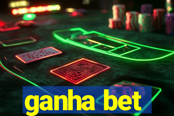 ganha bet